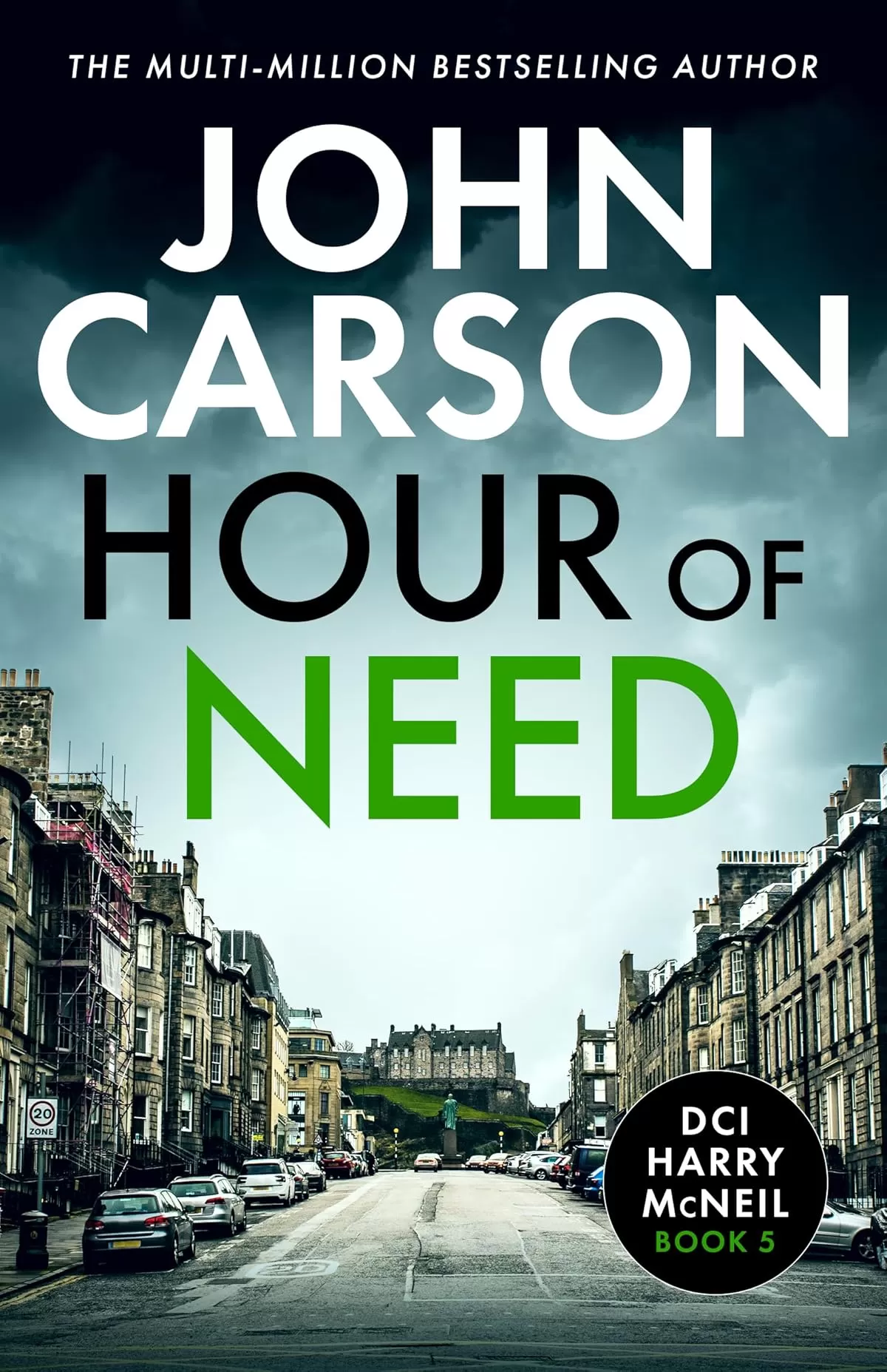 Hour of Need (A DCI Harry McNeil Crime Thriller #5) by John Carson