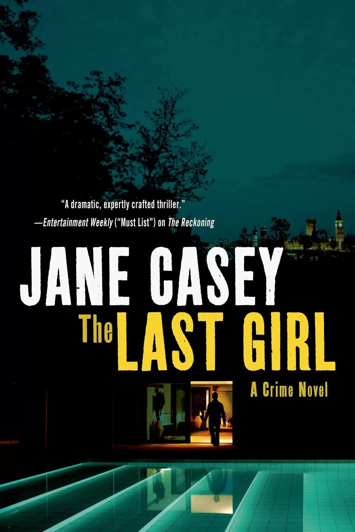 The Last Girl (Maeve Kerrigan #3) by Jane Casey