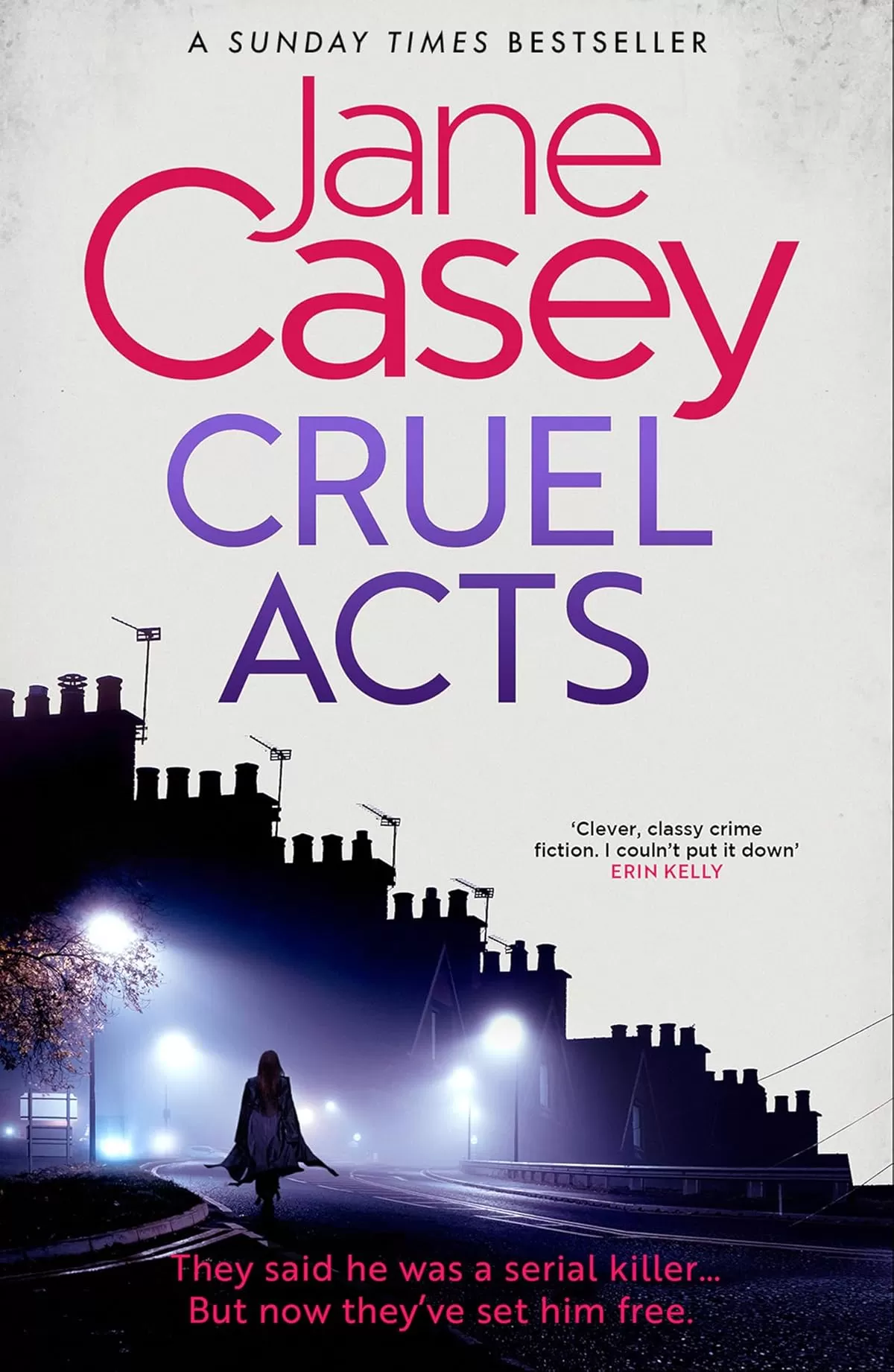 Cruel Acts (Maeve Kerrigan #8) by Jane Casey