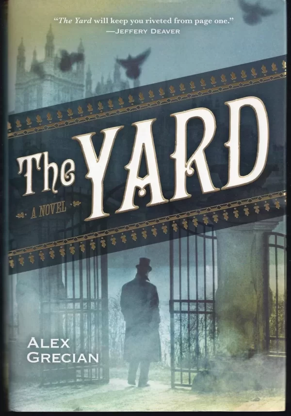 The Yard (Scotland Yard's Murder Squad #1) by Alex Grecian
