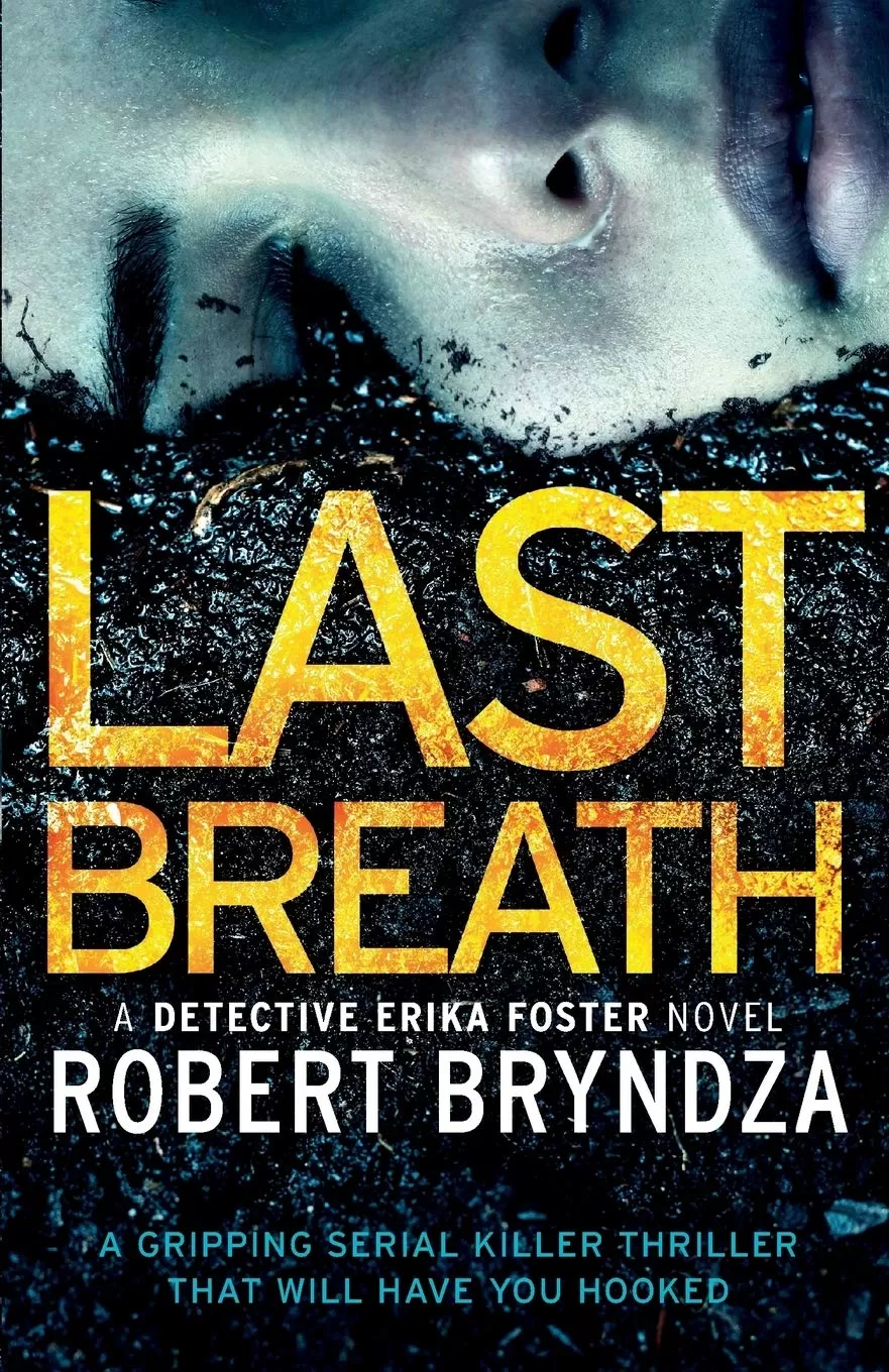 Last Breath (Detective Erika Foster #4) by Robert Bryndza
