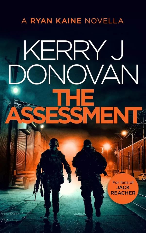 The Assessment (Ryan Kaine #0.5) by Kerry J. Donovan