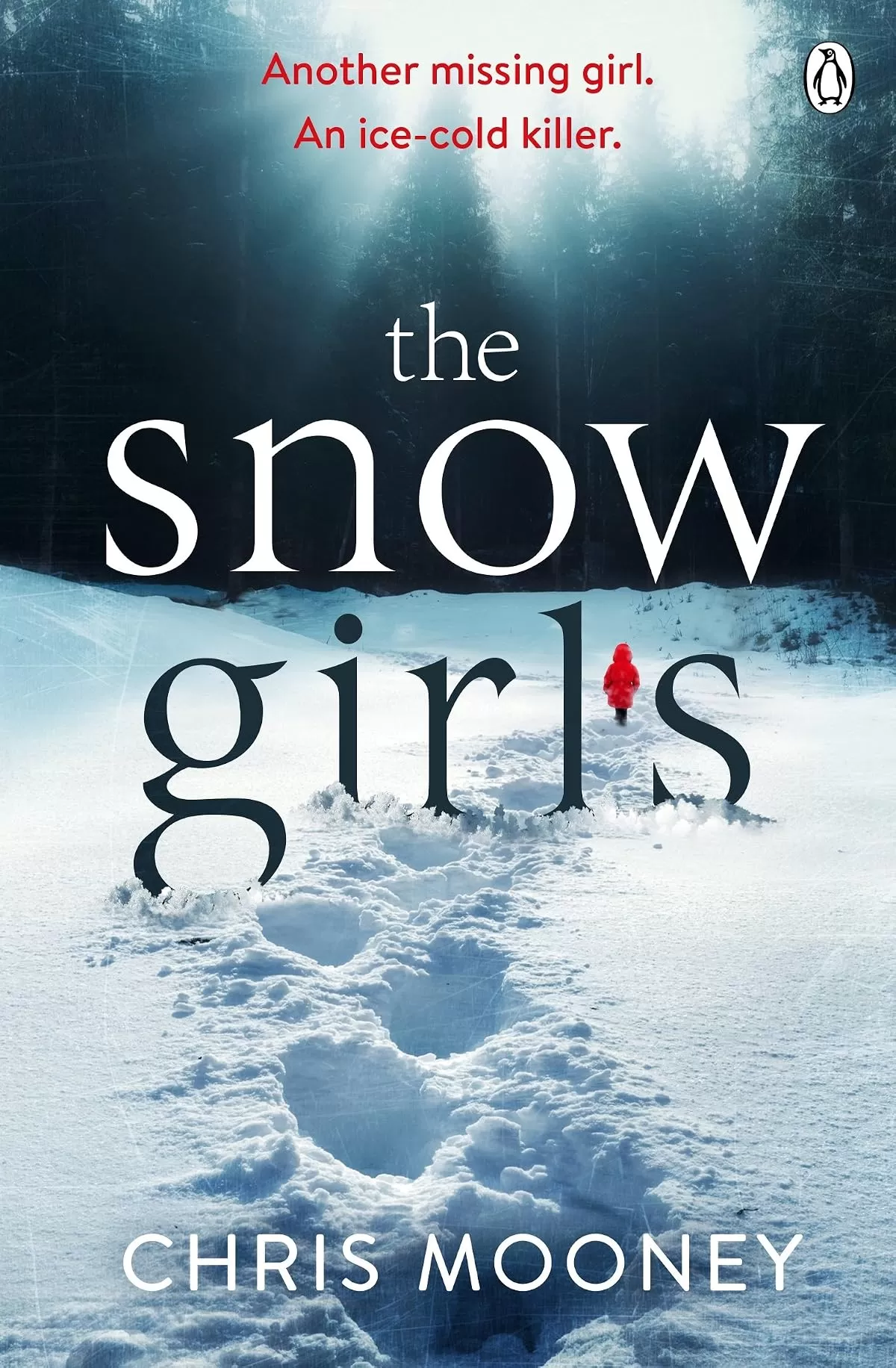 The Snow Girls (Darby McCormick #8) by Mooney Chris