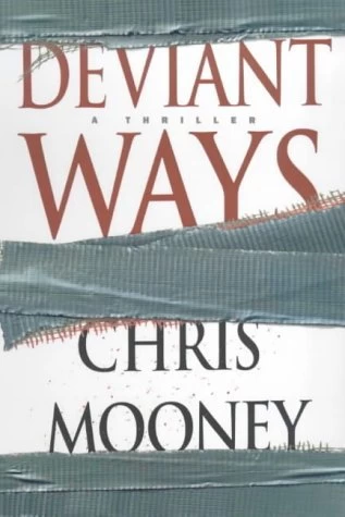 Deviant Ways by Chris Mooney