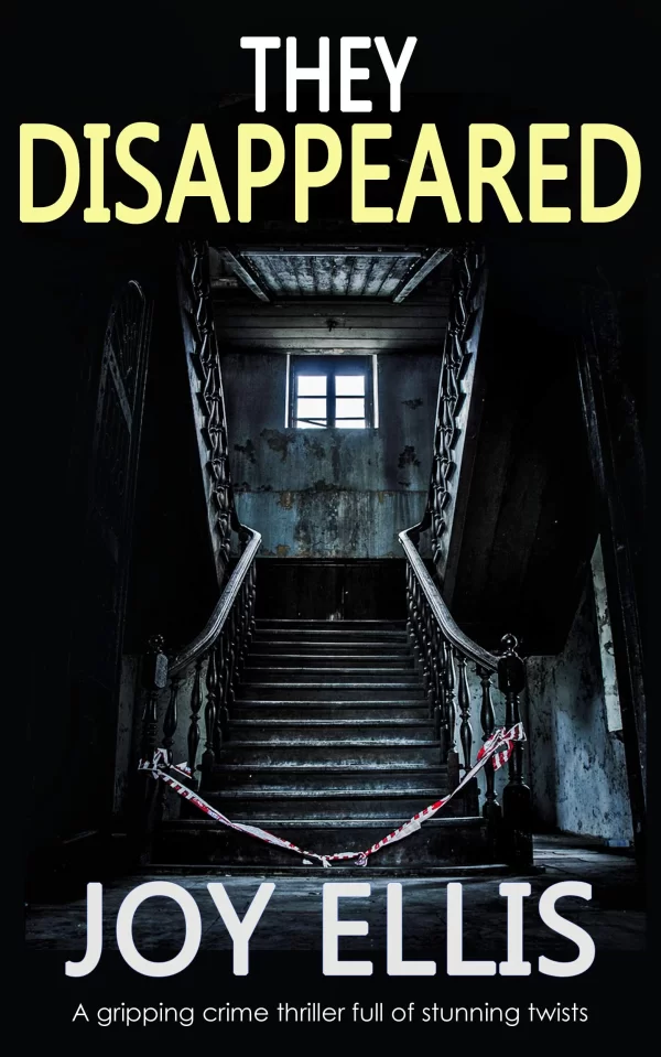 They Disappeared (Jackman and Evans detective mysteries #7) by Joy Ellis
