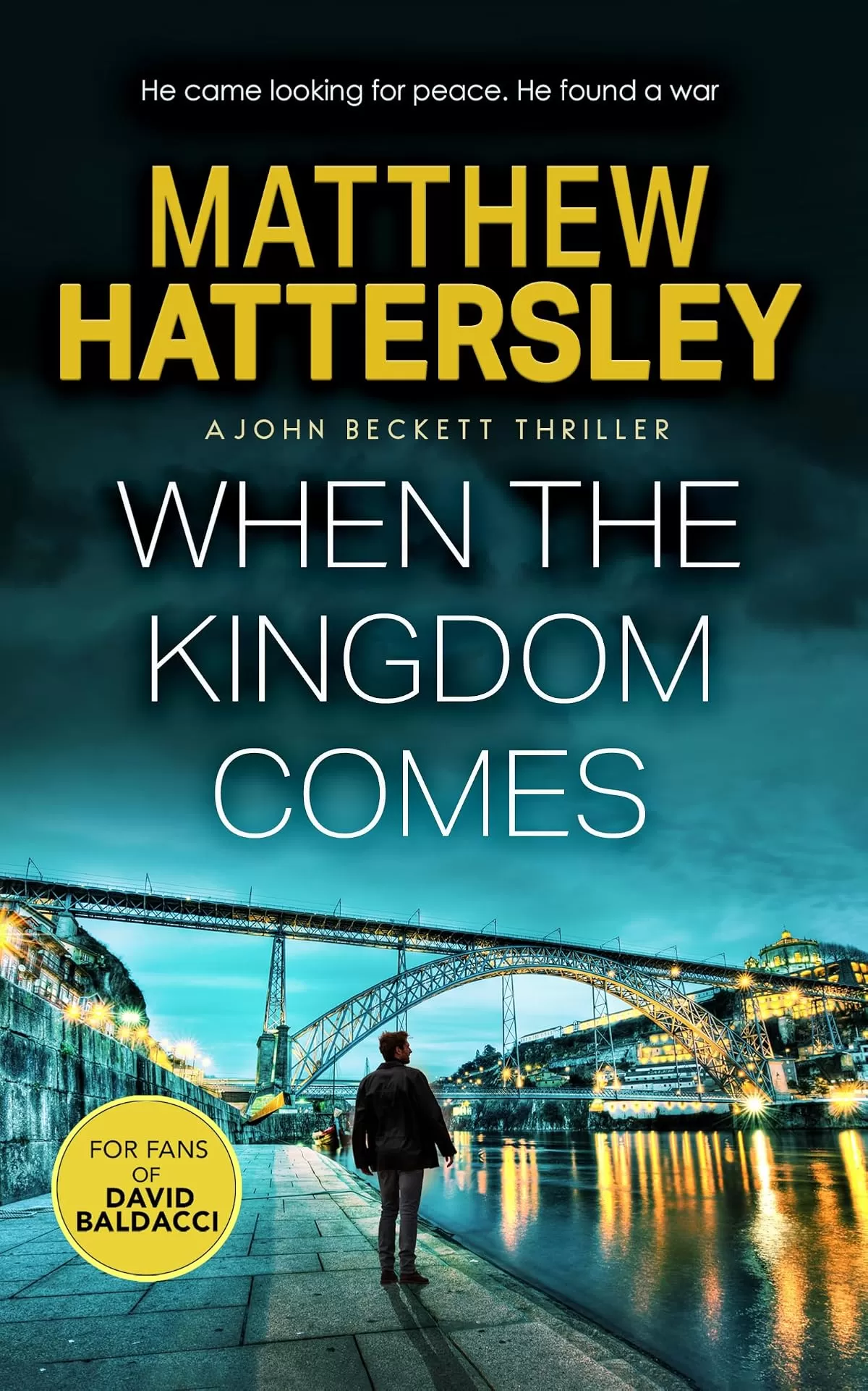 When The Kingdom Comes (The John Beckett Series #2) by Matthew Hattersley