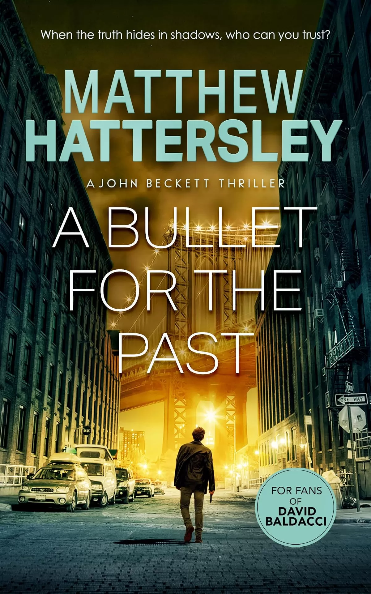 A Bullet for the Past (The John Beckett Series #4) by Matthew Hattersley