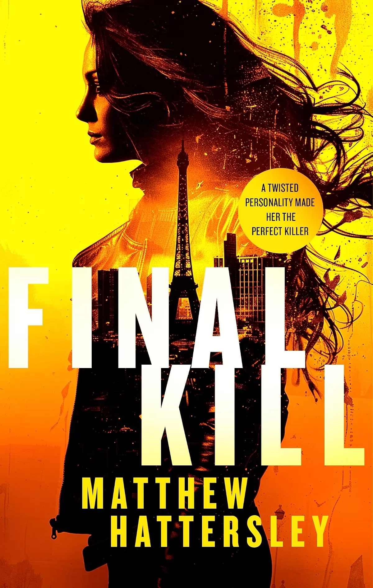 Final Kill (Acid Vanilla #1) by Matthew Hattersley