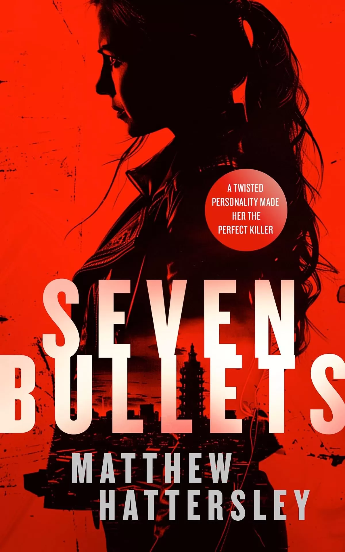 Seven Bullets (Acid Vanilla #2) by Matthew Hattersley