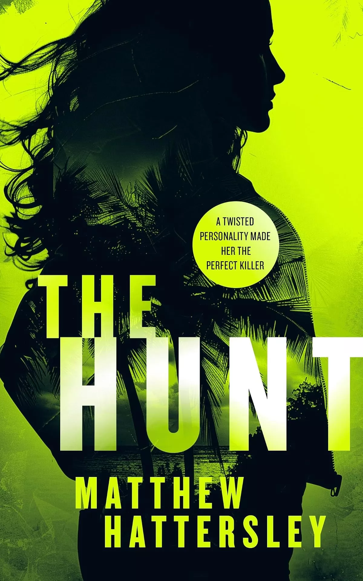 The Hunt (Acid Vanilla #3) by Matthew Hattersley