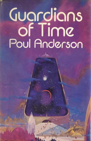 Guardians of Time (Time Patrol #1) by Poul Anderson