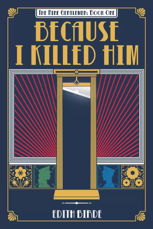 Because I Killed Him