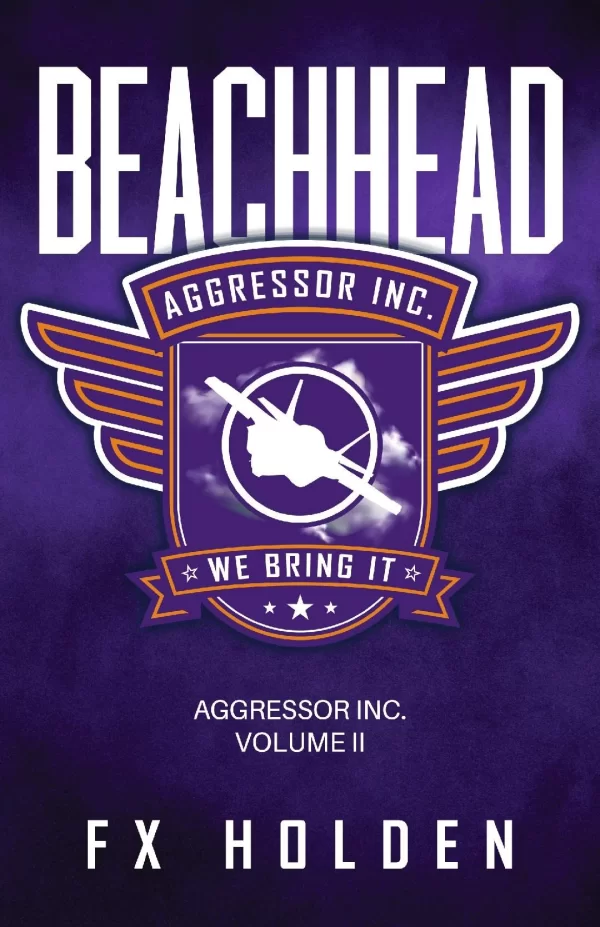 Beachhead (Aggressor #2) by FX Holden