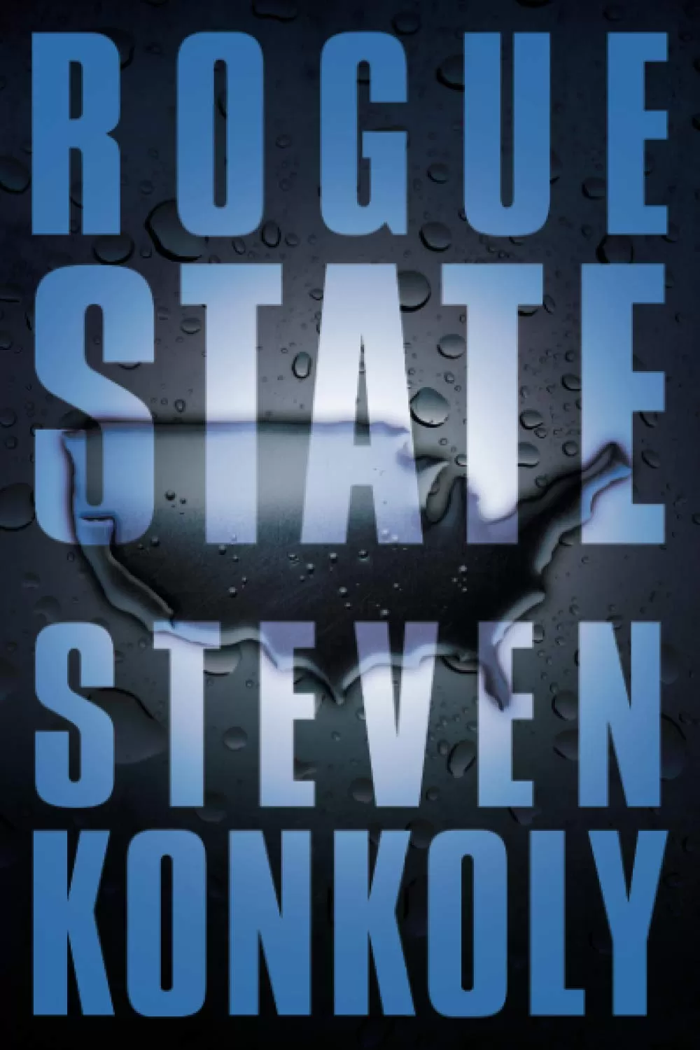 Rogue State (Fractured State #2) by Steven Konkoly