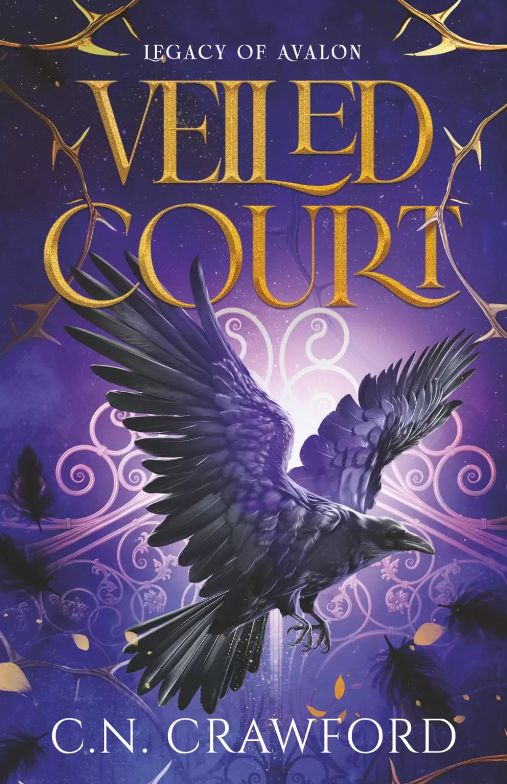 Veiled Court (Legacy of Avalon #1) by C.N. Crawford