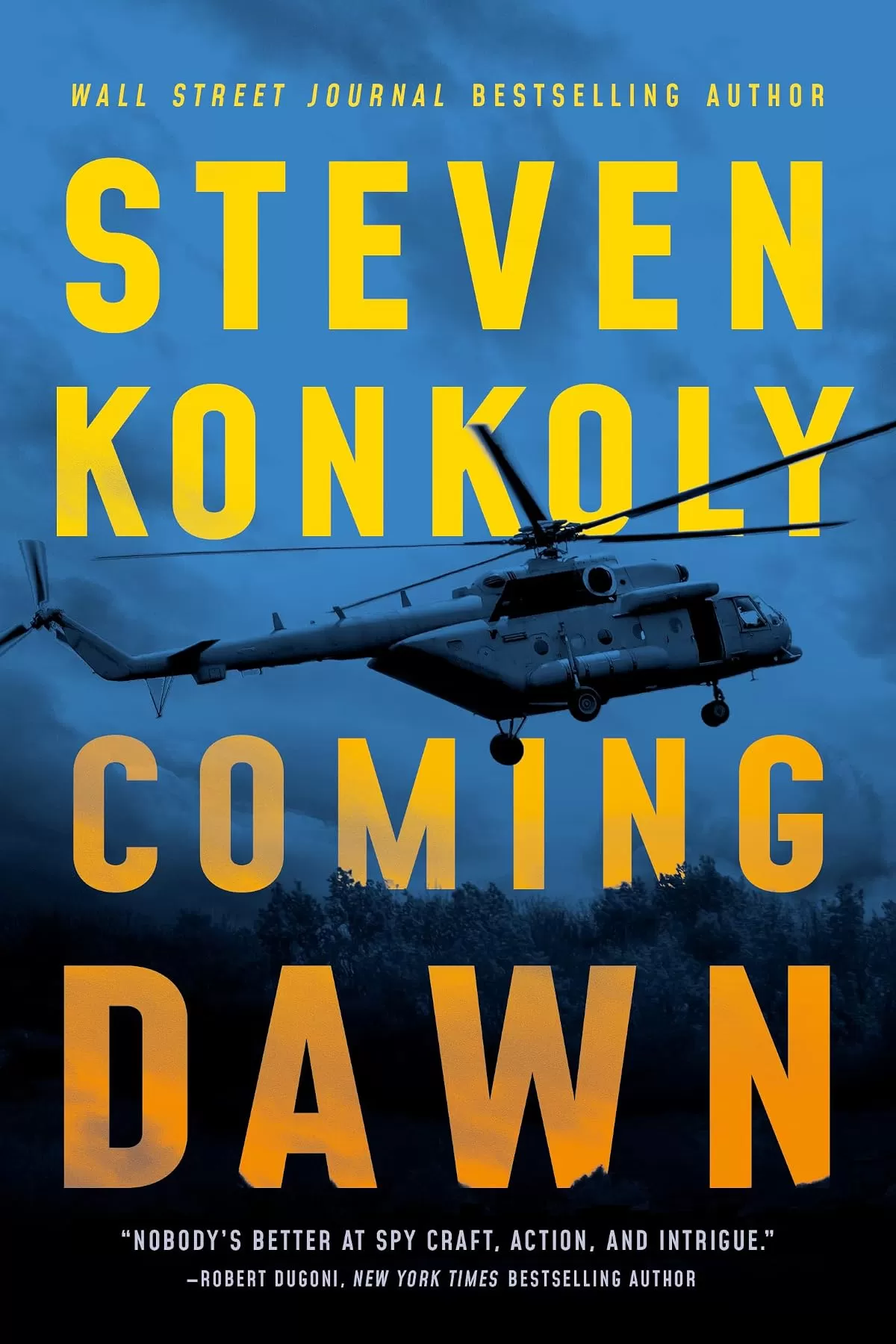 Coming Dawn (Devin Gray #2) by Steven Konkoly