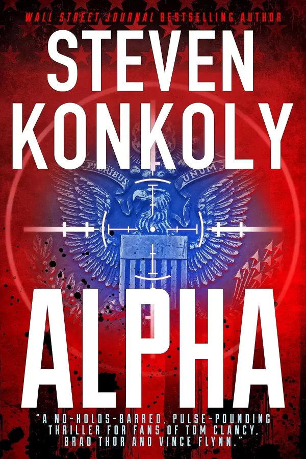Alpha (The Black Flagged Series #1) by Steven Konkoly