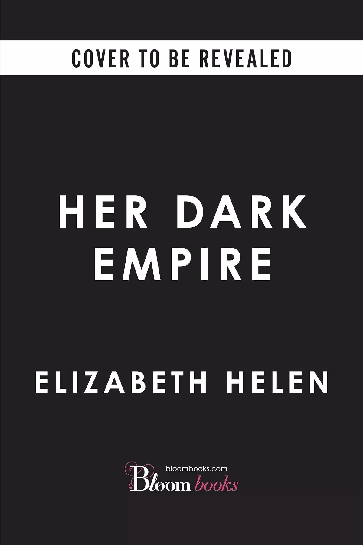 Her Dark Empire (The Savior Prophecy #1) by Elizabeth Helen