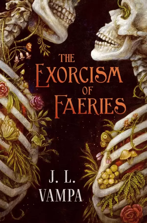 The Exorcism of Faeries (Morbid Realities #1) by J. L. Vampa