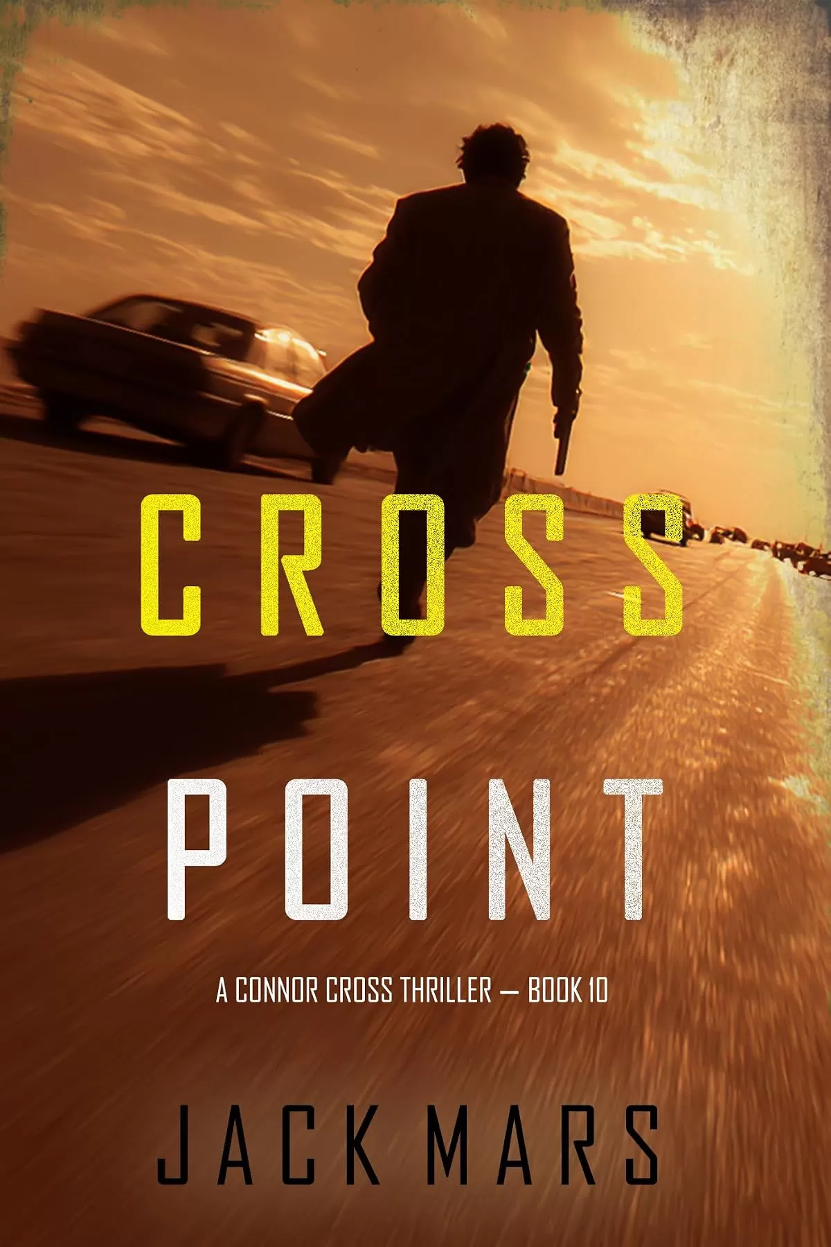 Cross Point (Connor Cross #10) by Jack Mars