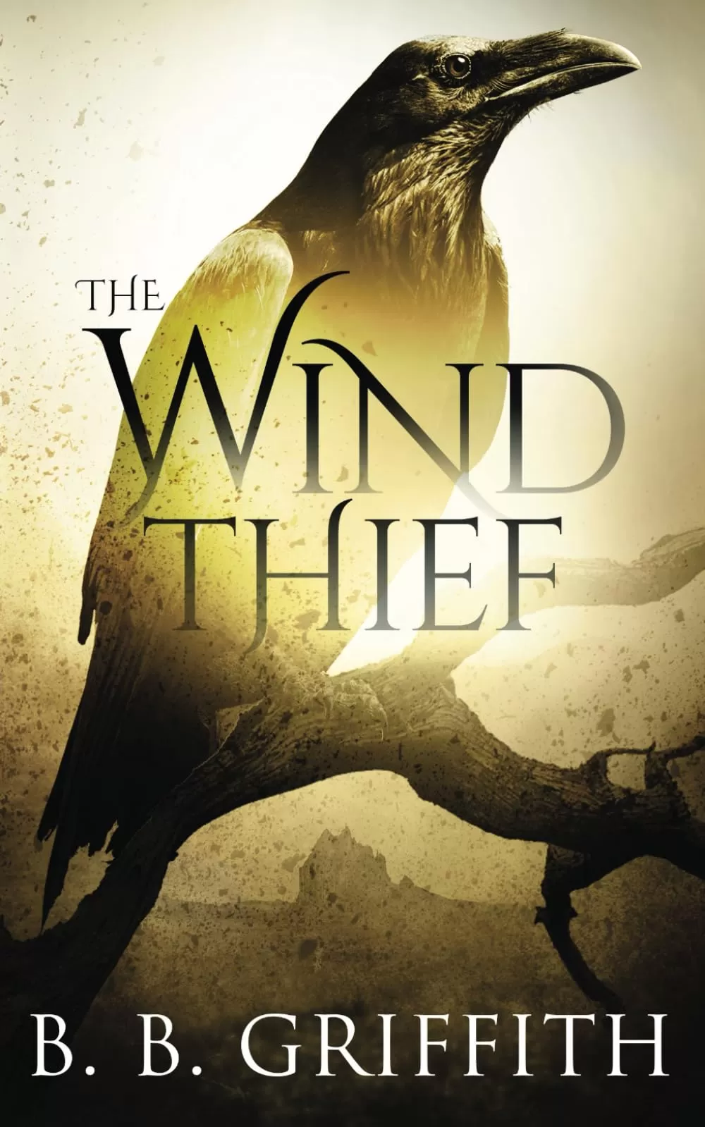 The Wind Thief (Vanished #4) by B. B. Griffith