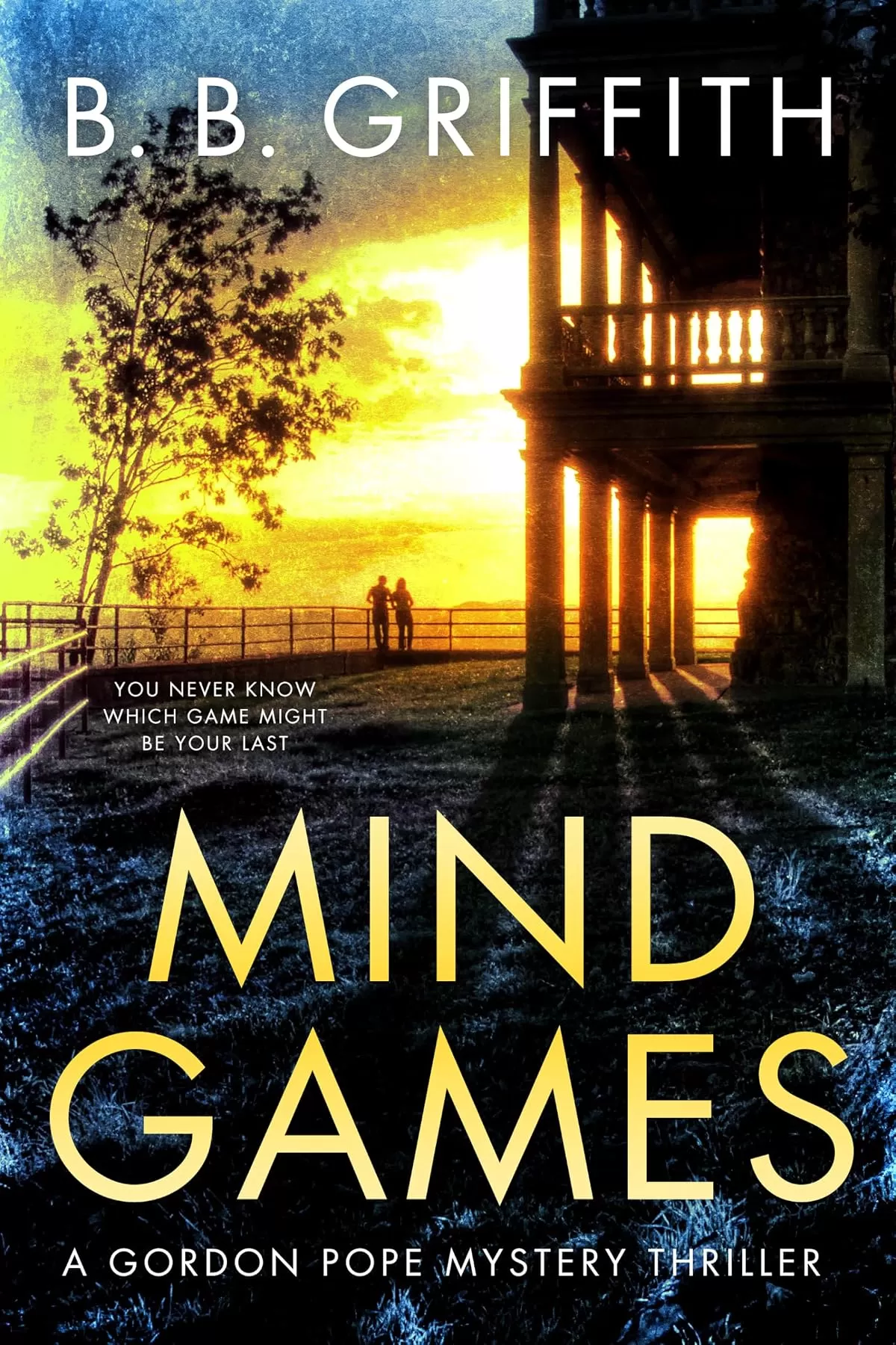 Mind Games (Gordon Pope Thrillers #2) by B. B. Griffith