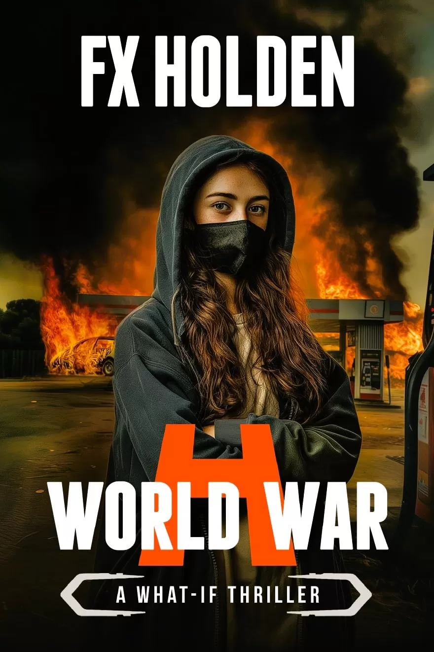 World War H ('What-if' Thrillers #1) by FX Holden