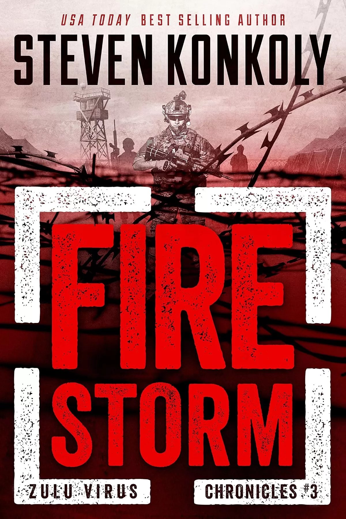 Fire Storm (Zulu Virus Chronicles #3) by Steven Konkoly