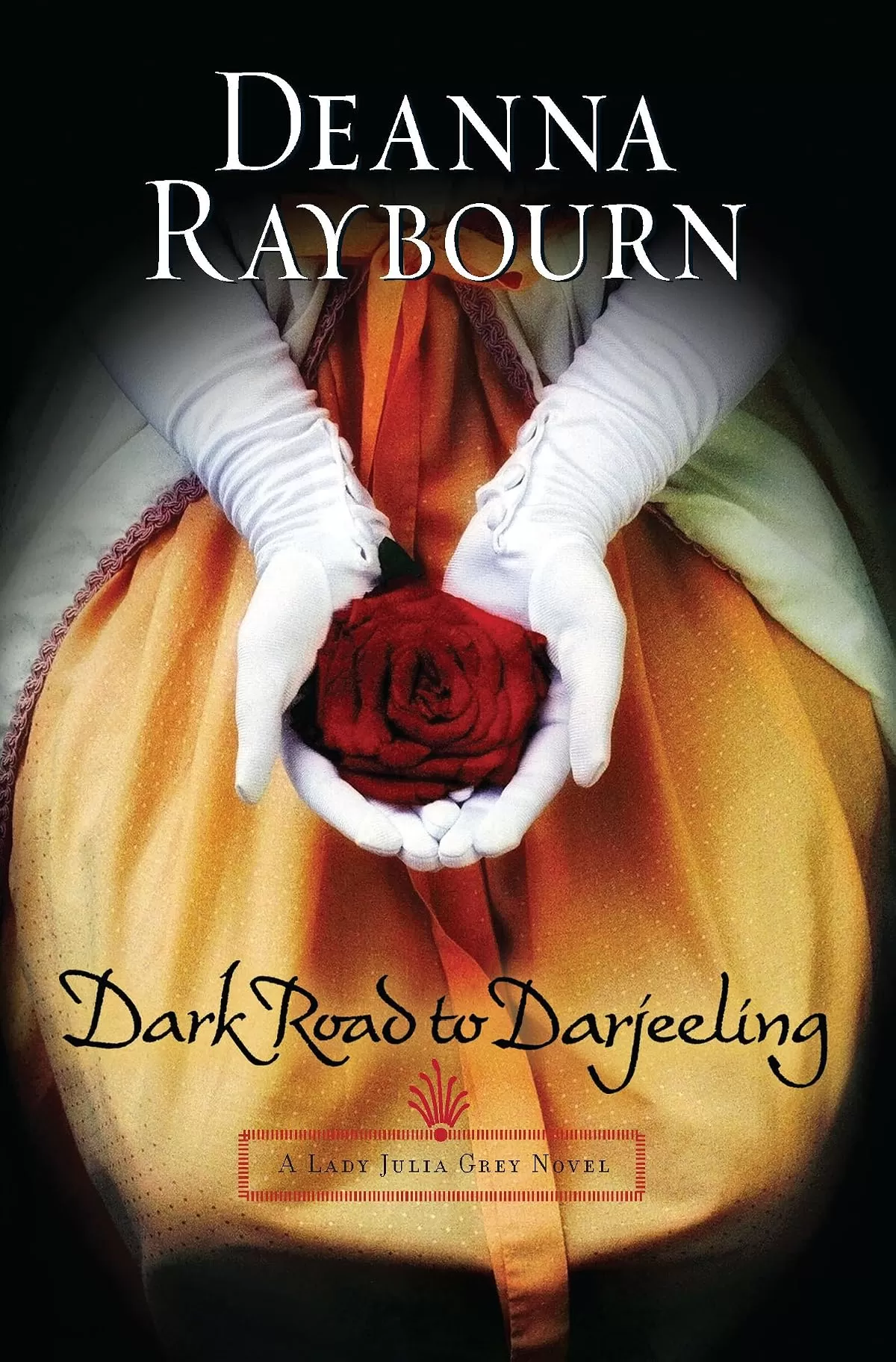 Dark Road to Darjeeling (Lady Julia Grey Mysteries #4) by Deanna Raybourn