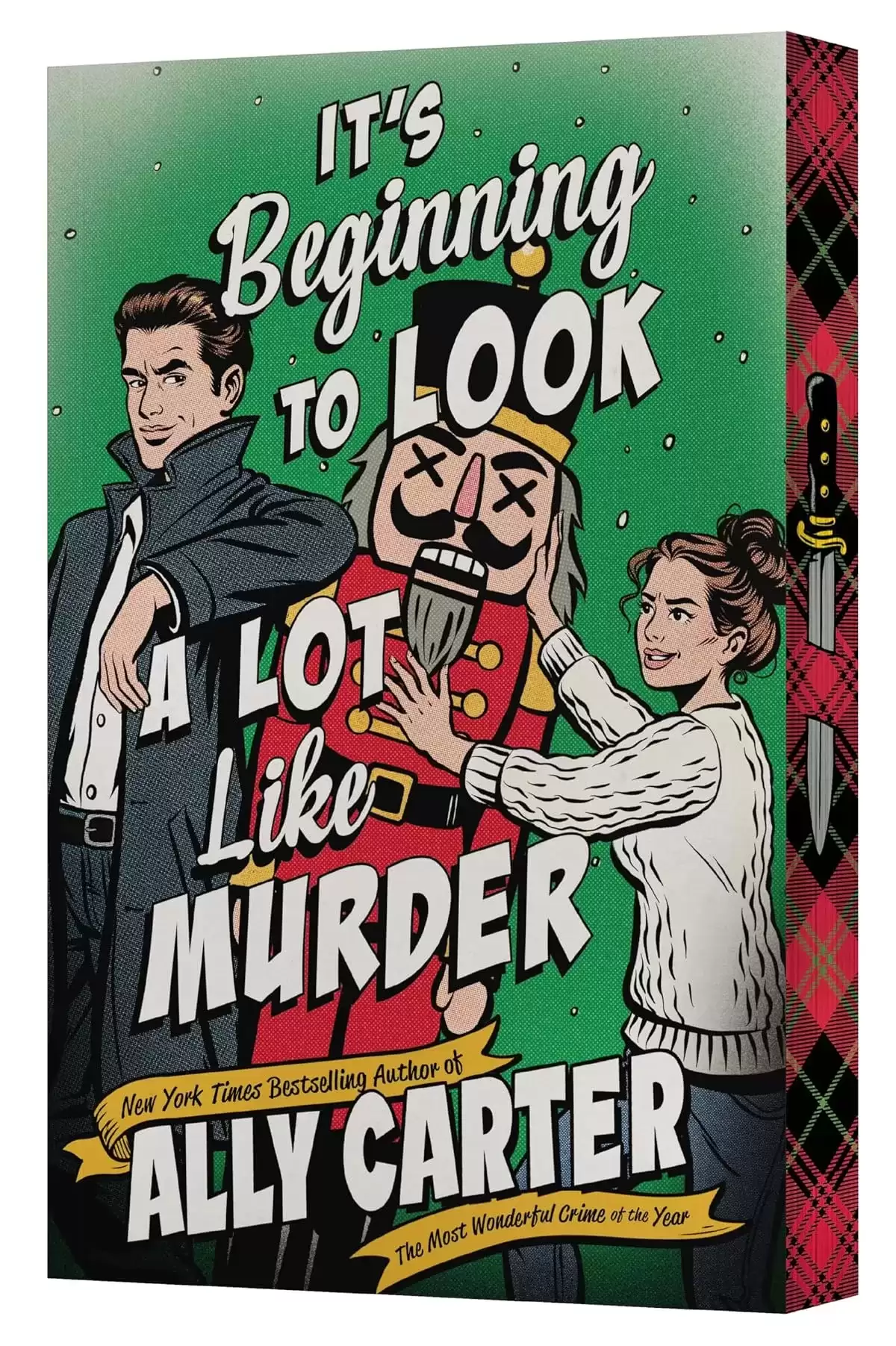 It’s Beginning to Look a Lot Like Murder (A Kiss Merry Kill Novel #2) by Ally Carter