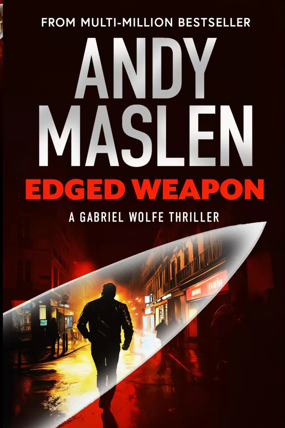 Edged Weapon (Gabriel Wolfe #15) by Andy Maslen