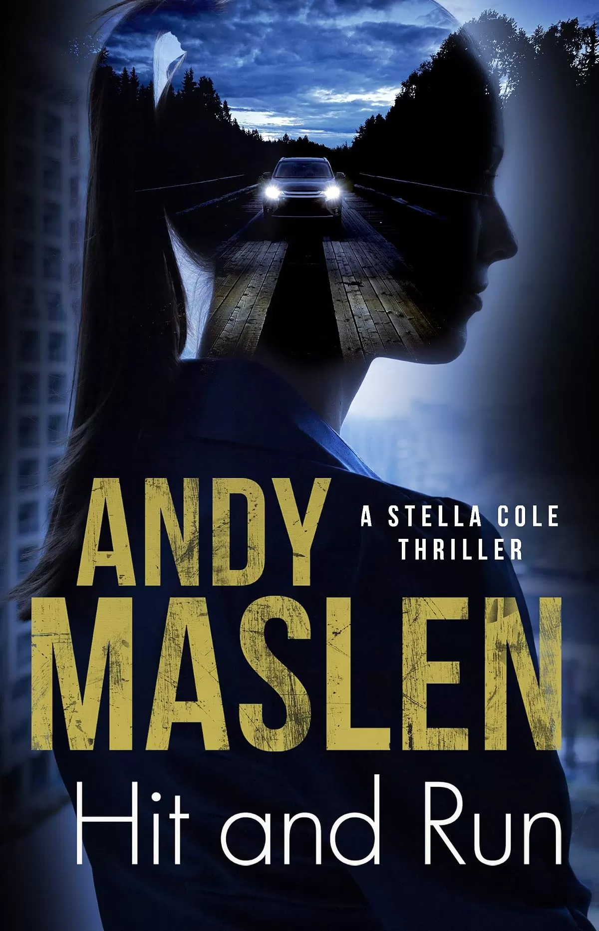 Hit and Run (Stella Cole #1) by Andy Maslen