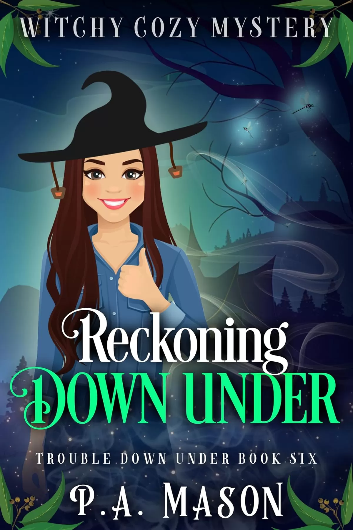 Reckoning Down Under: A Witchy Cozy Mystery (Trouble Down Under #6) by P.A. Mason
