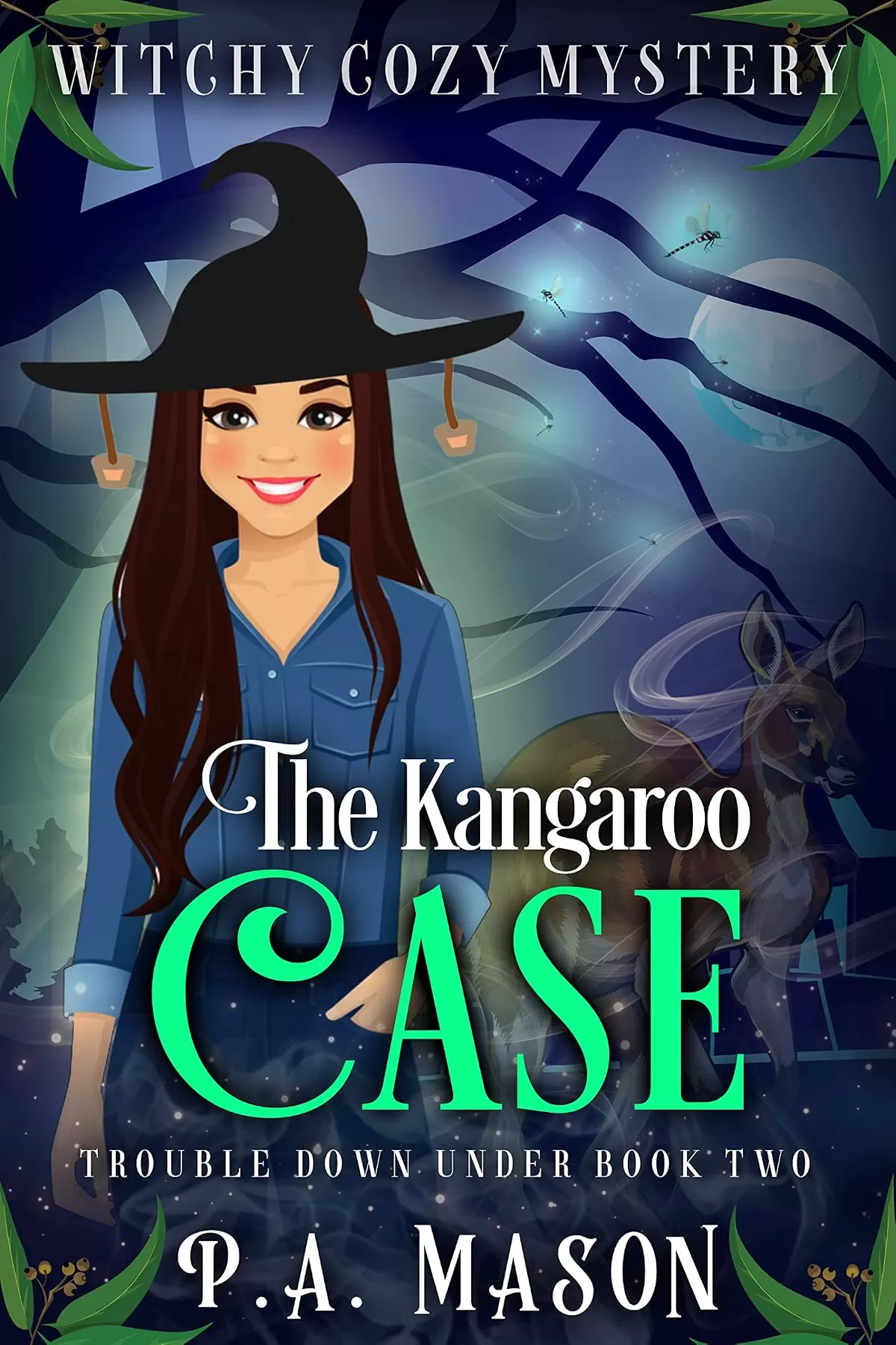 The Kangaroo Case: Small town cozy meets Australian adventure in this paranormal mystery with a twist! (Trouble Down Under #2) by P.A. Mason