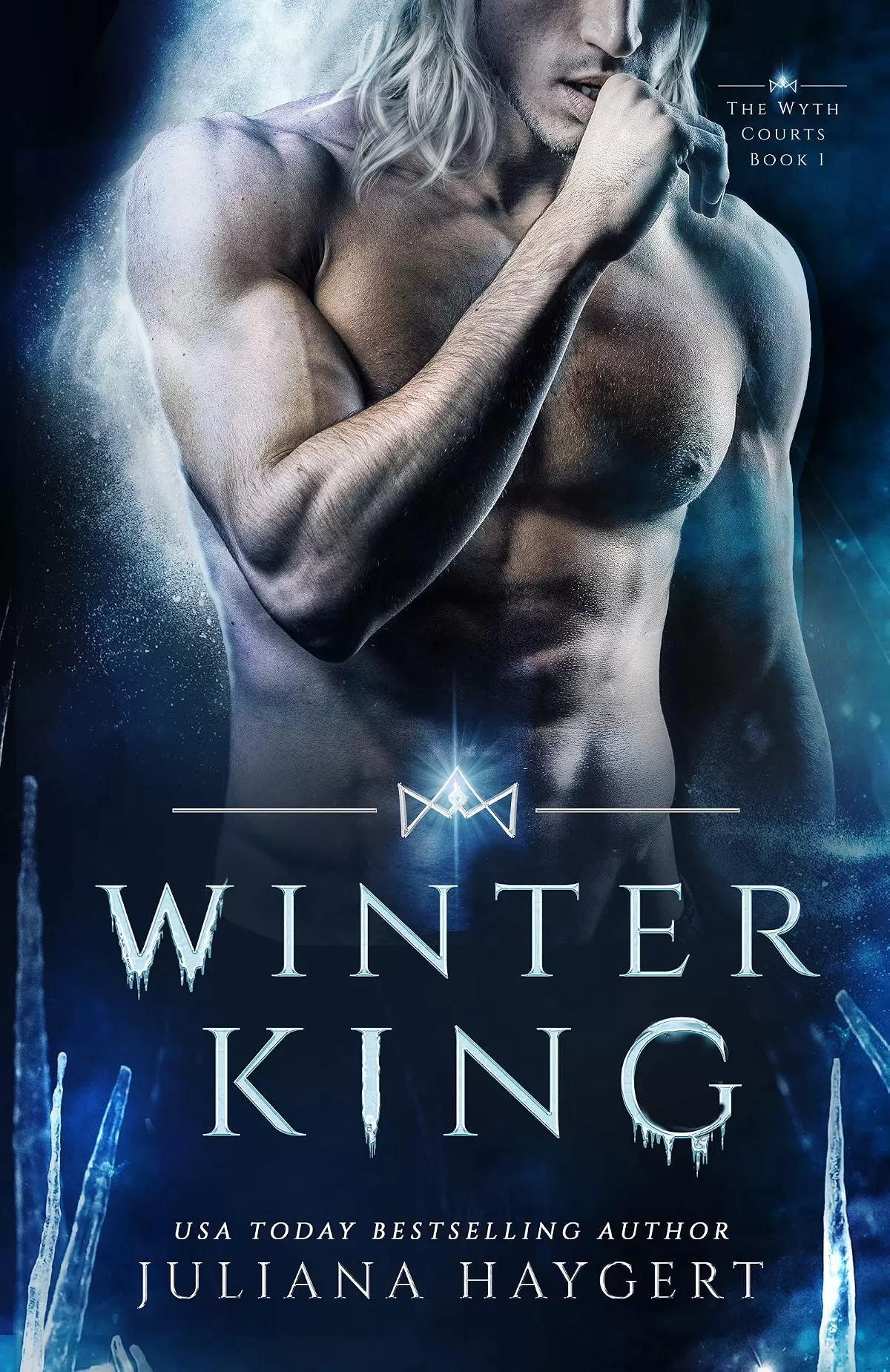 Winter King: Steamy Fantasy Romance (The Wyth Courts #1) by Juliana Haygert