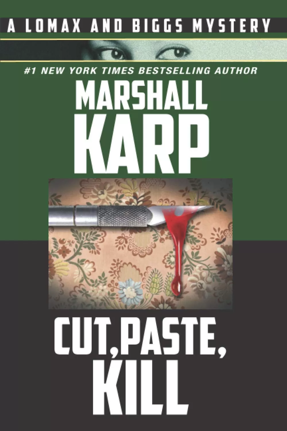 Cut, Paste, Kill (A Lomax and Biggs Mystery #4) by Marshall Karp