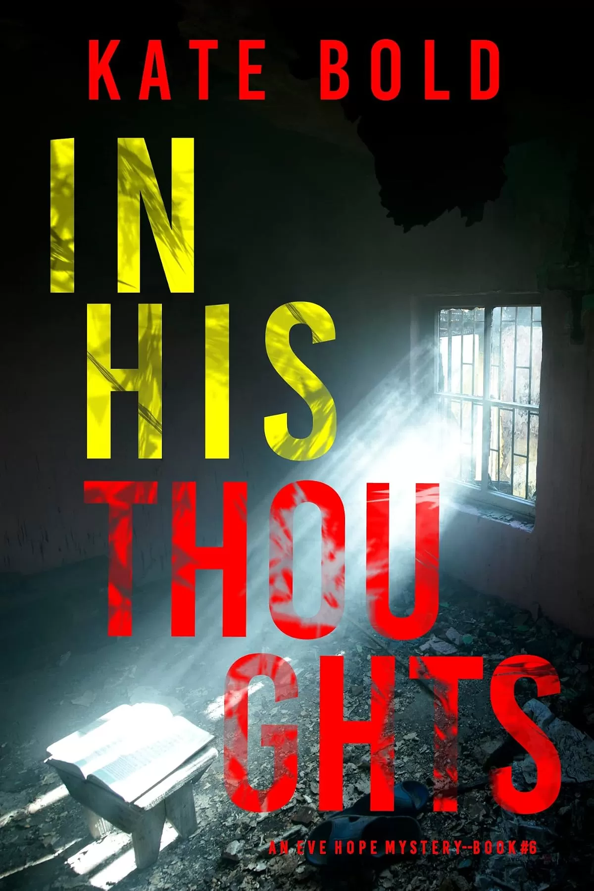 In His Thoughts (Eve Hope #6) by Kate Bold