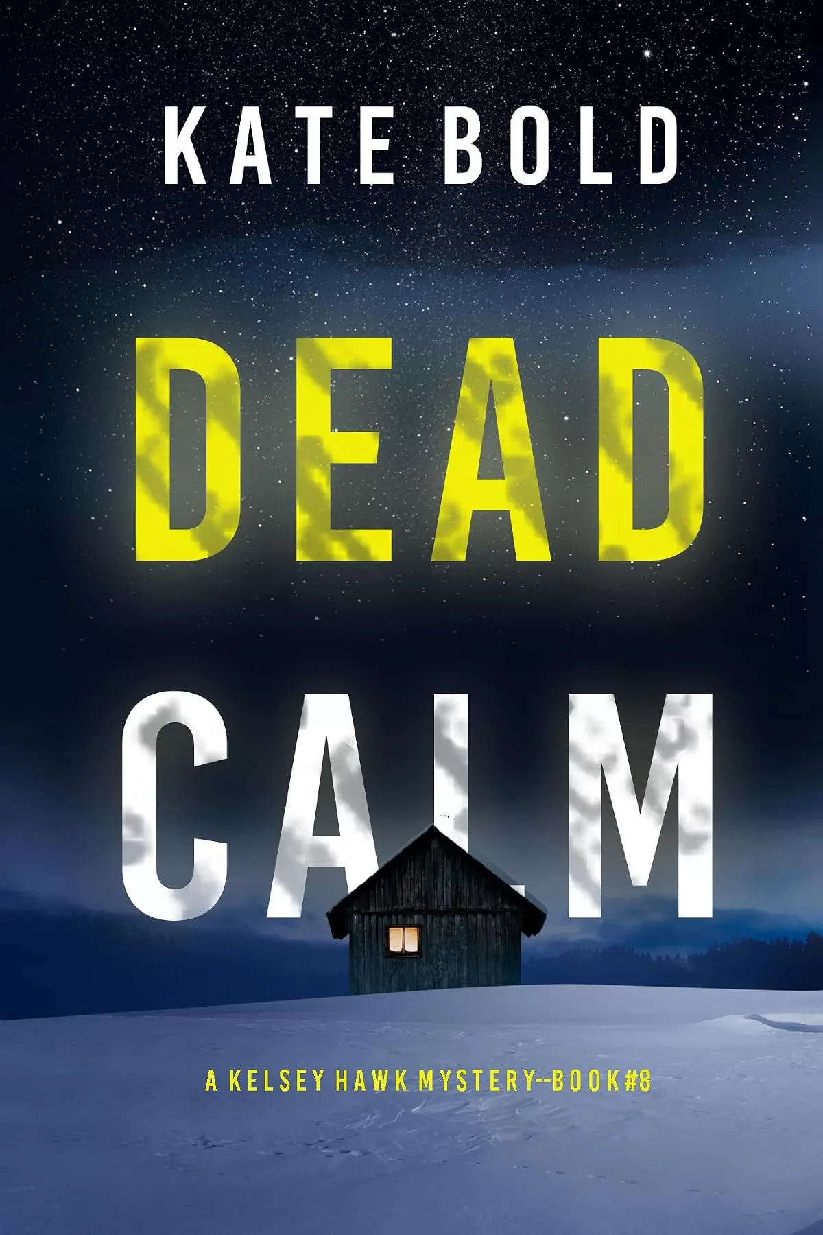Dead Calm (Kelsey Hawk #8) by Kate Bold