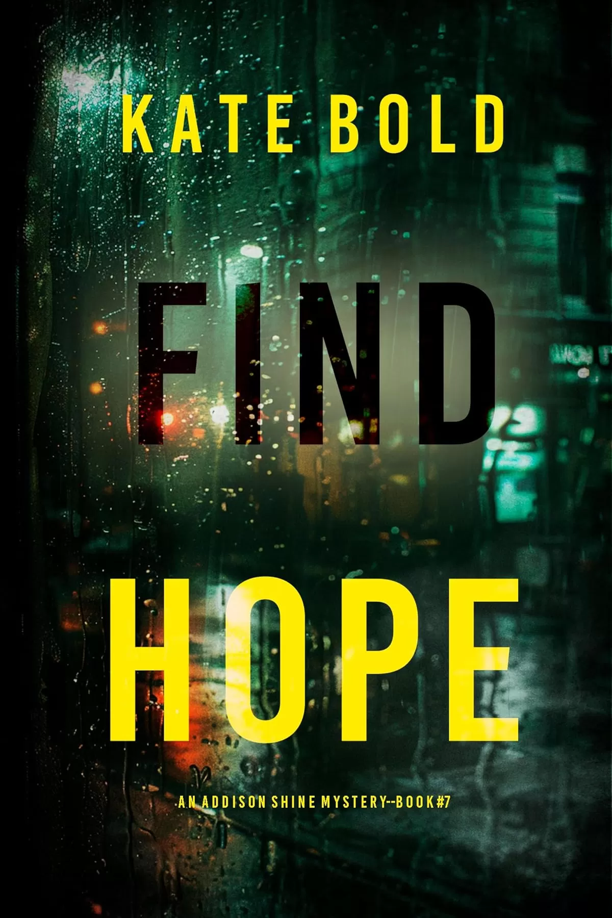Find Hope (Addison Shine #7) by Kate Bold