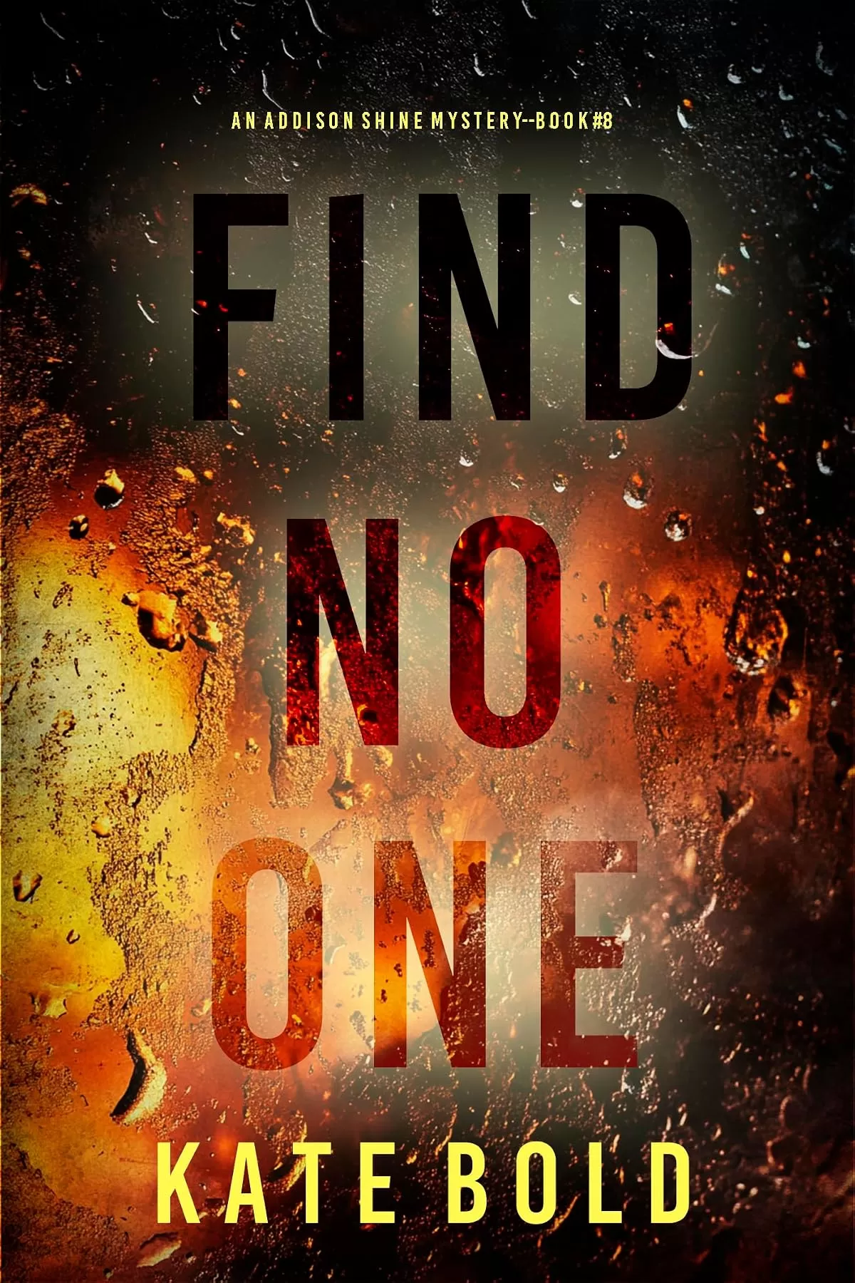 Find No One (Addison Shine #8) by Kate Bold