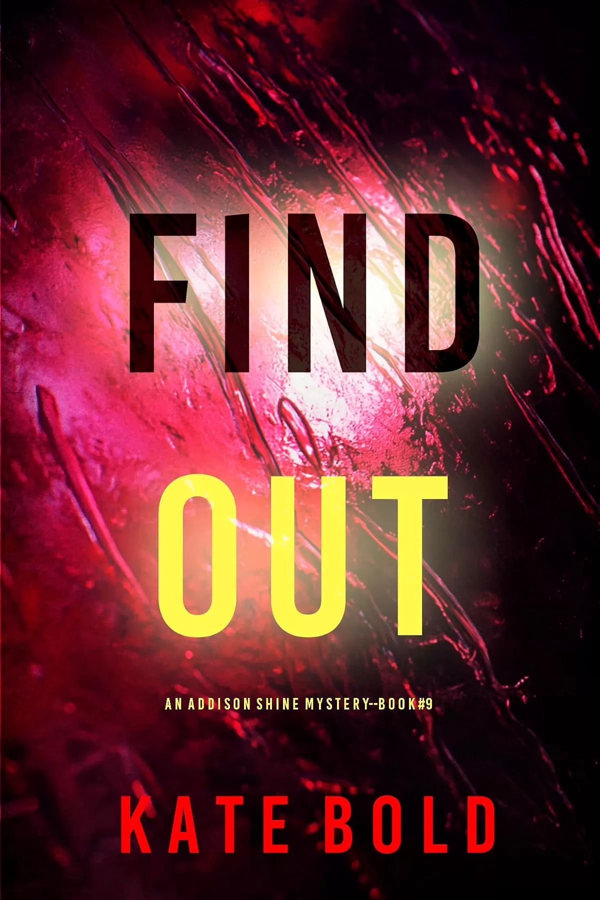 Find Out (Addison Shine #9) by Kate Bold
