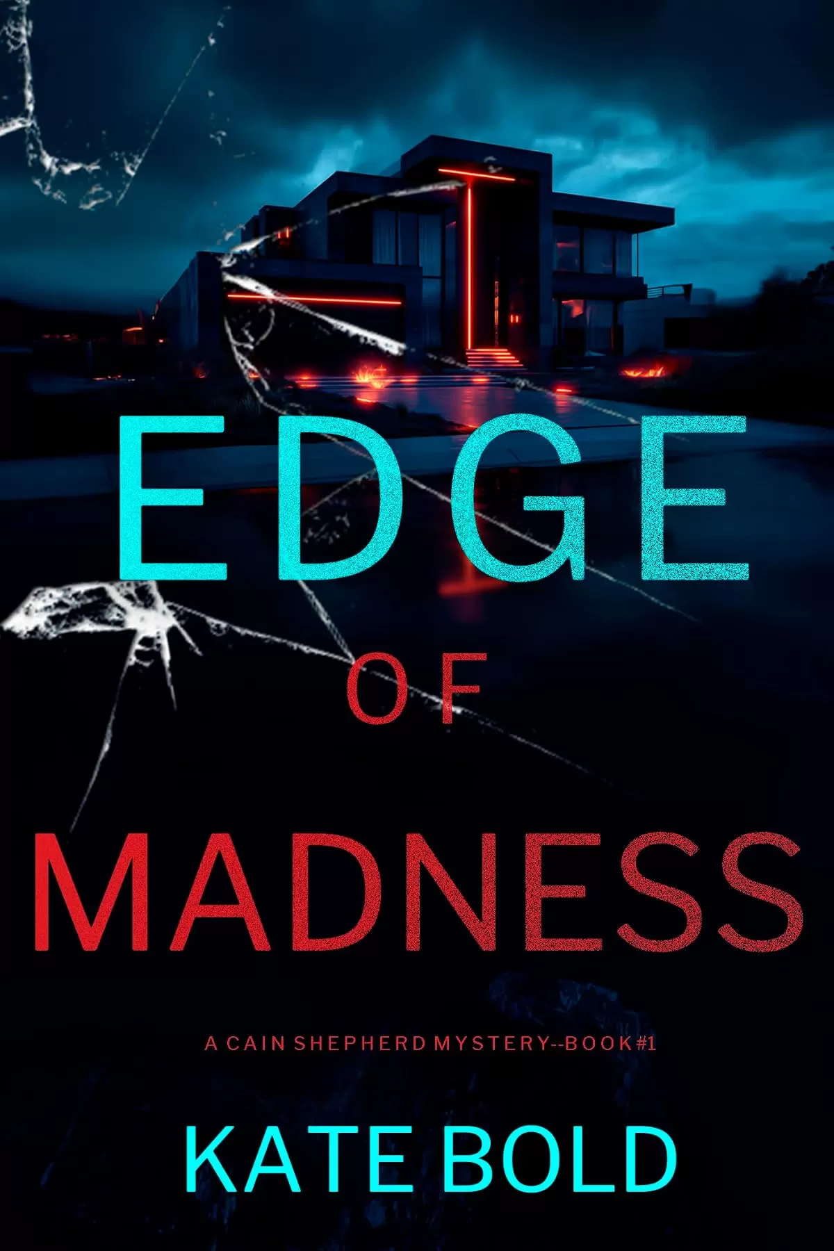 Edge of Madness (Cain Shepherd #1) by Kate Bold