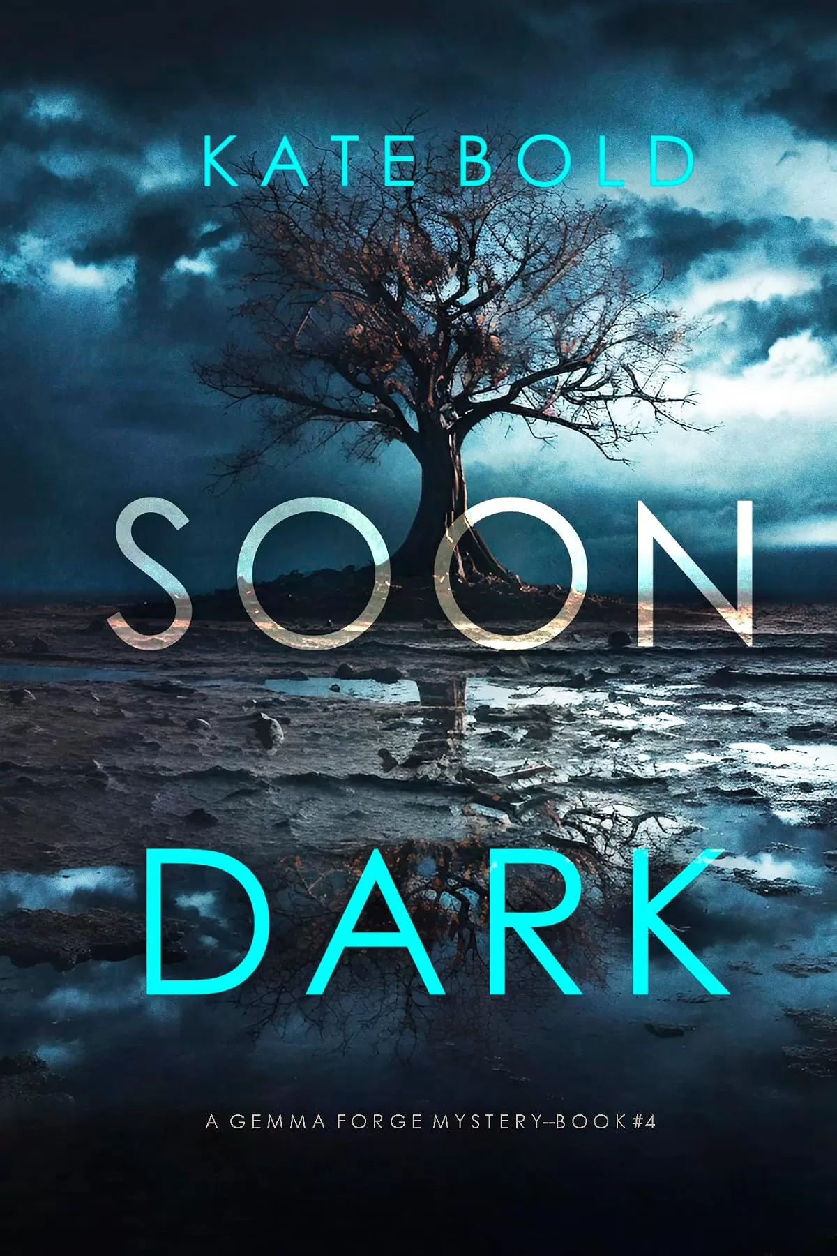 Soon Dark (Gemma Forge #4) by Kate Bold