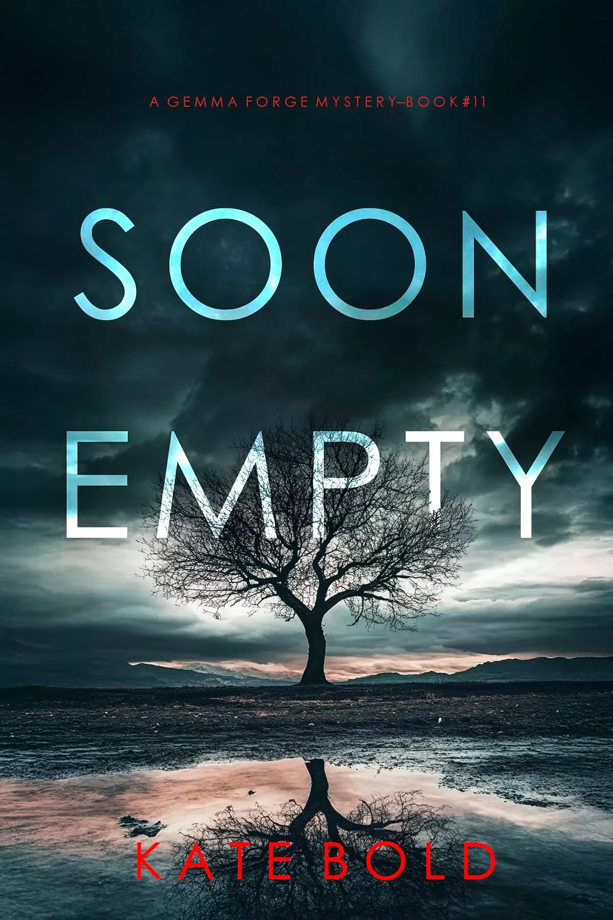Soon Empty (Gemma Forge #11) by Kate Bold