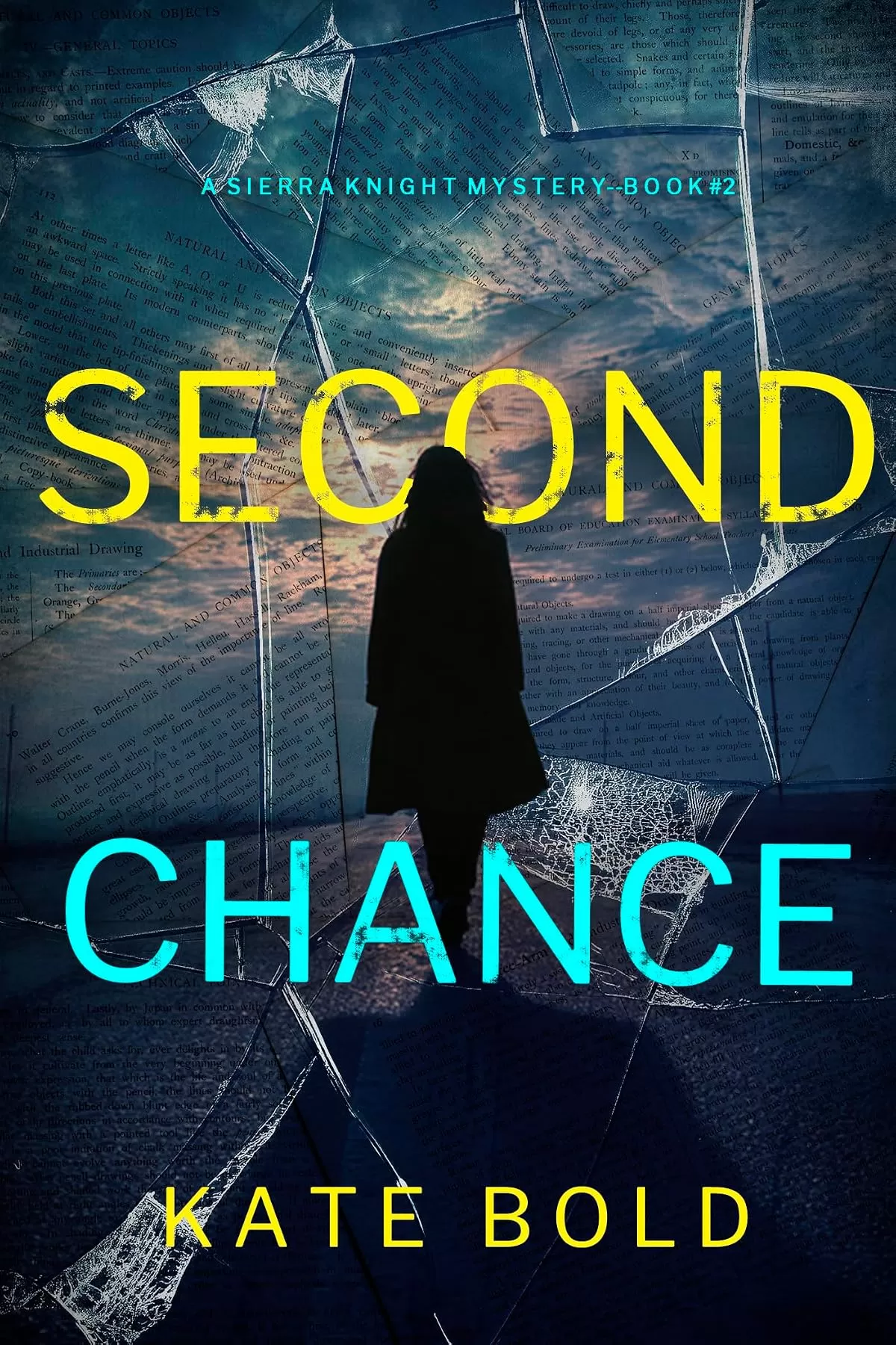 Second Chance (Sierra Knight #2) by Kate Bold