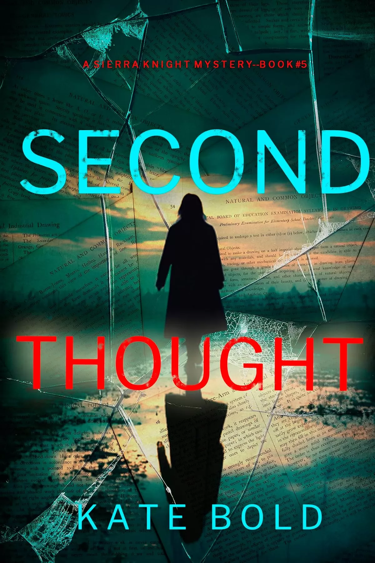 Second Thought (Sierra Knight #5) by Kate Bold
