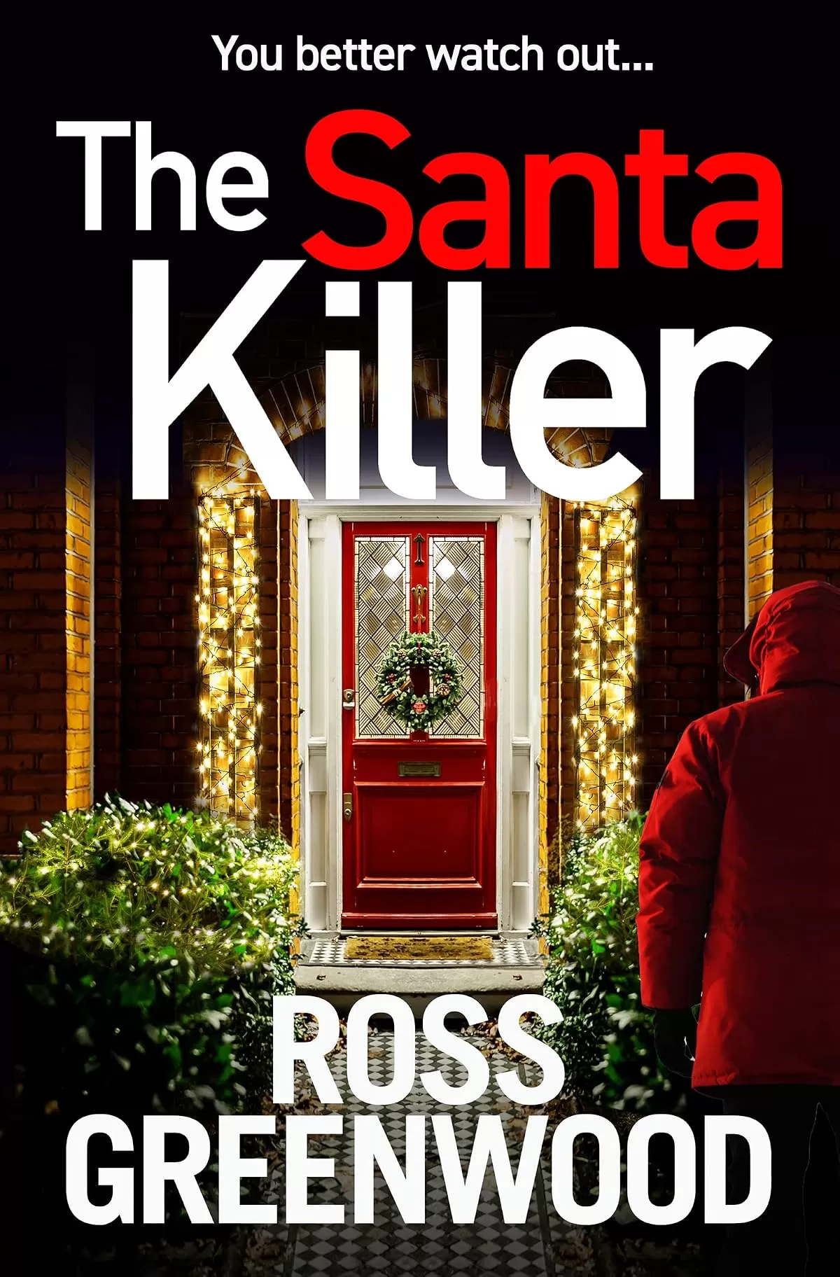 The Santa Killer (DI Barton #6) by Ross Greenwood