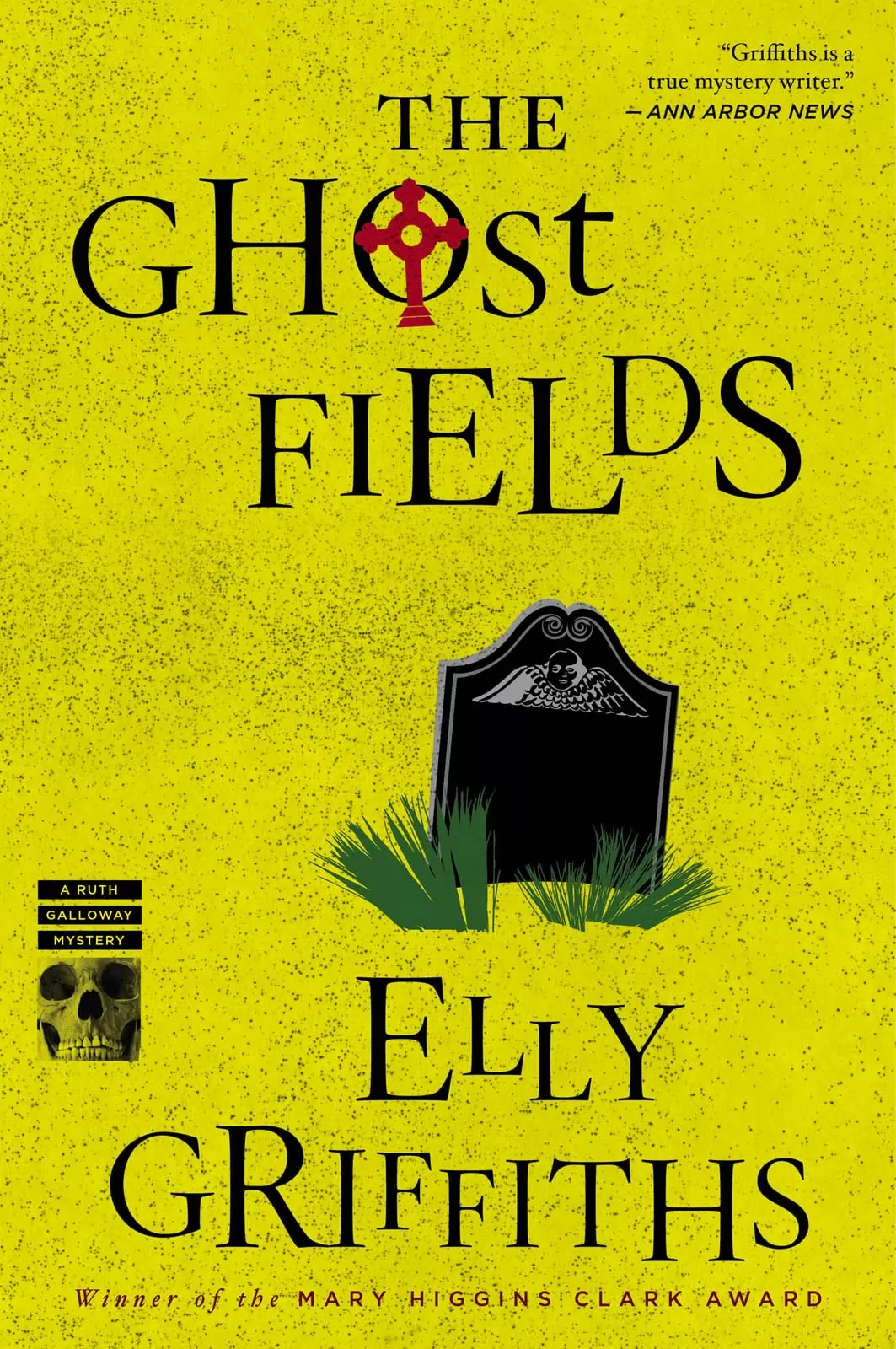 The Ghost Fields (Ruth Galloway #7) by Elly Griffiths