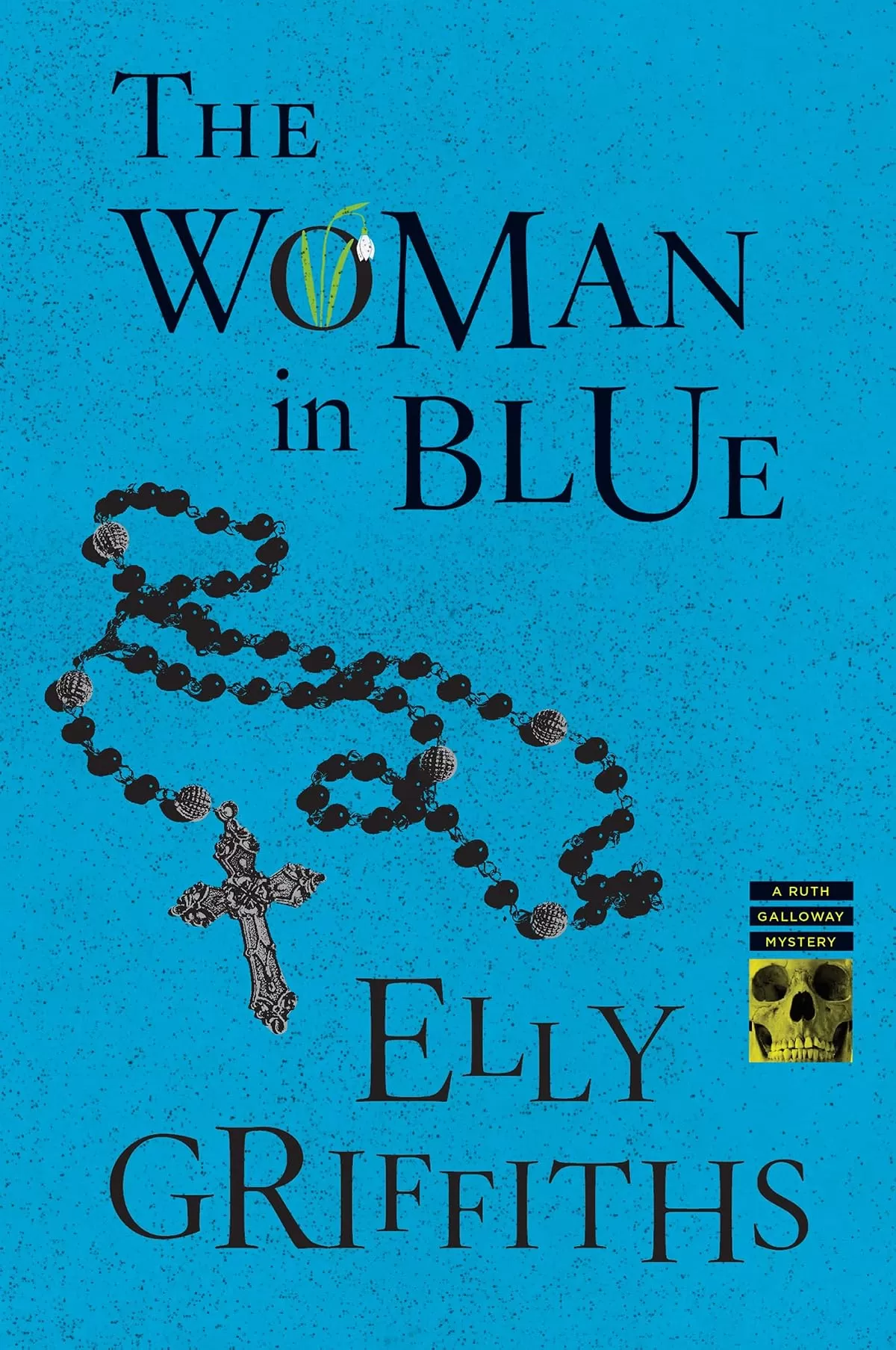 The Woman In Blue (Ruth Galloway #8) by Elly Griffiths