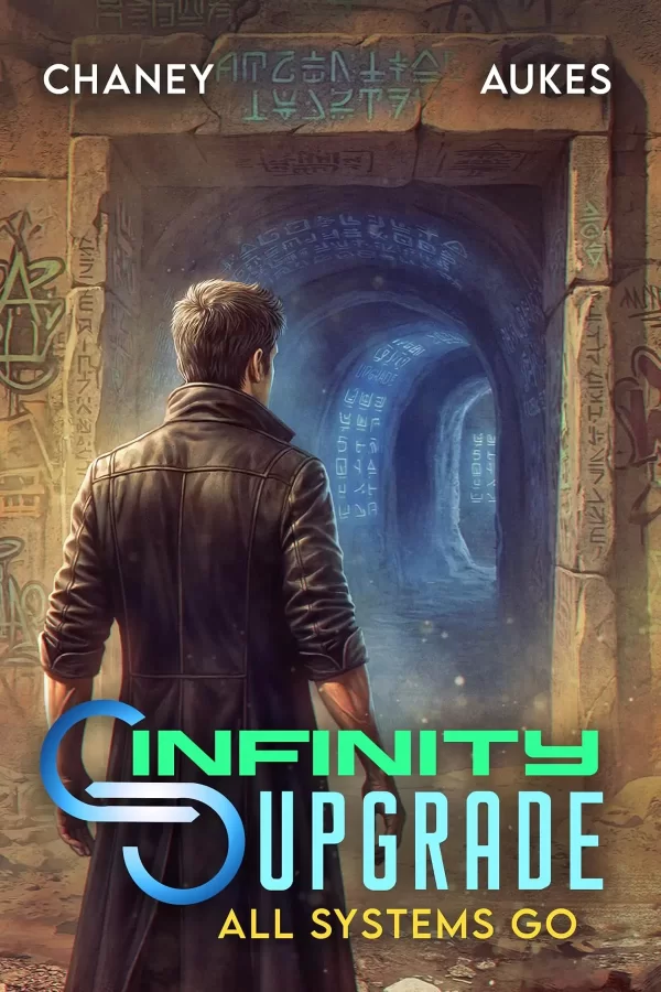 All Systems Go (Infinity Upgrade #2) by J.N. Chaney, Rachel Aukes